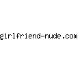 girlfriend-nude.com