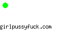 girlpussyfuck.com