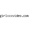 girlxxxvideo.com