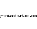 grandamateurtube.com