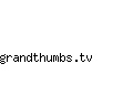 grandthumbs.tv