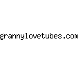 grannylovetubes.com