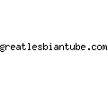 greatlesbiantube.com