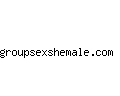 groupsexshemale.com