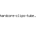 hardcore-clips-tube.com