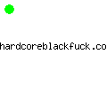 hardcoreblackfuck.com