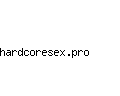 hardcoresex.pro