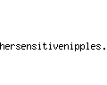 hersensitivenipples.com