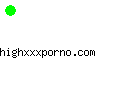 highxxxporno.com