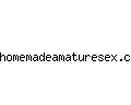 homemadeamaturesex.com