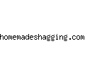 homemadeshagging.com