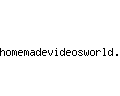 homemadevideosworld.com