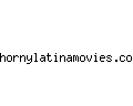 hornylatinamovies.com