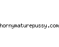 hornymaturepussy.com