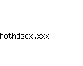 hothdsex.xxx