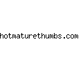 hotmaturethumbs.com