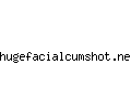 hugefacialcumshot.net