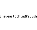 ihaveastockingfetish.com