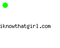 iknowthatgirl.com