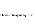 ilove-thaipussy.com