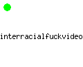 interracialfuckvideos.com