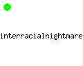 interracialnightmare.com