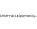 interracialpornonly.com