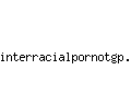 interracialpornotgp.com