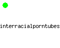 interracialporntubes.com