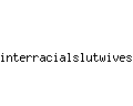 interracialslutwives.net