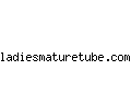 ladiesmaturetube.com