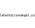 latestalisonangel.com