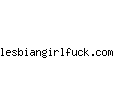 lesbiangirlfuck.com