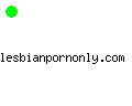 lesbianpornonly.com
