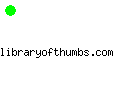 libraryofthumbs.com