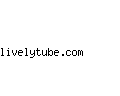 livelytube.com