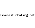 livemasturbating.net