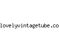 lovelyvintagetube.com