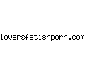 loversfetishporn.com