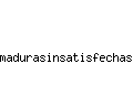 madurasinsatisfechas.com