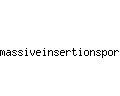 massiveinsertionsporn.com