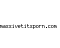 massivetitsporn.com