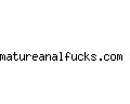 matureanalfucks.com