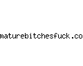 maturebitchesfuck.com