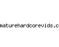 maturehardcorevids.com