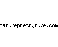 matureprettytube.com