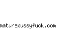 maturepussyfuck.com