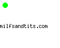 milfsandtits.com