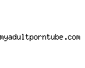 myadultporntube.com