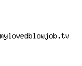 mylovedblowjob.tv